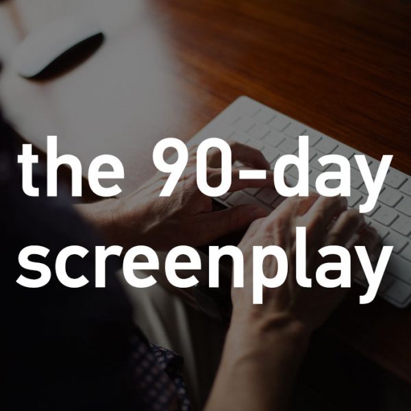 the 90-day screenplay workshop