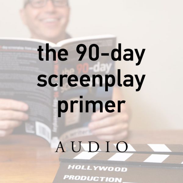 90-day screenplay primer (FREE)