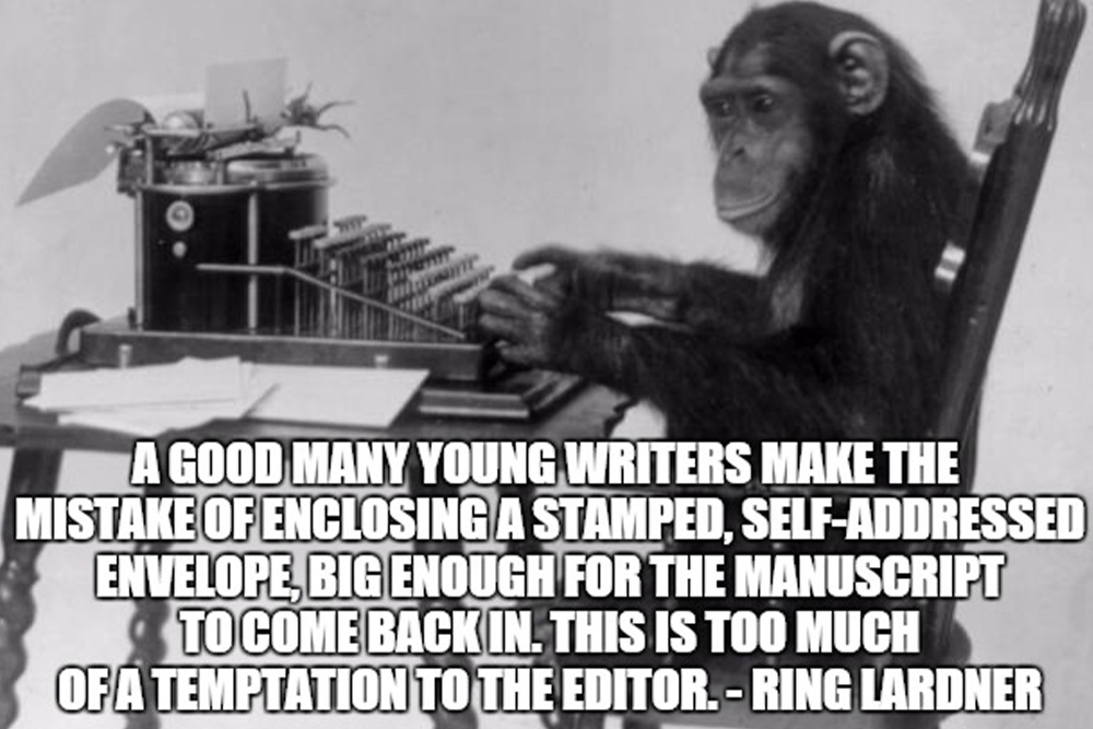a monkey with a typewriter suggests the ubiquity of the primitive writer with a meme quote from Ring Lardner as an example of writing memes