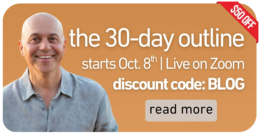 Join the 30-day outline classes live on Zoom to master your outline.